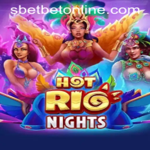 HotRioNights: Exploring the Vibrant World of SBET Online