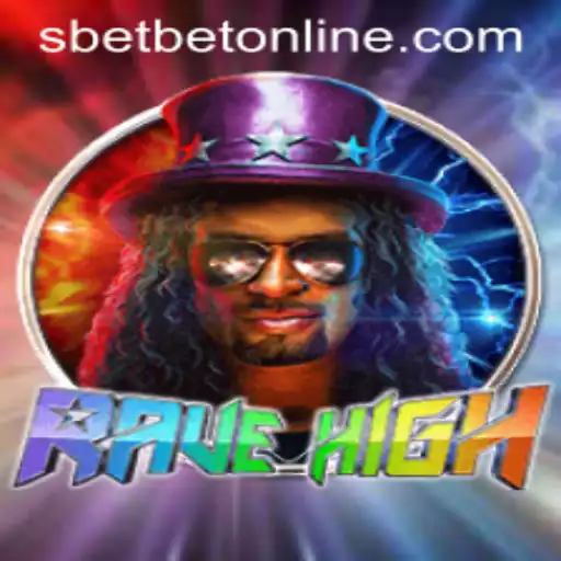 Unveiling RaveHigh: The Ultimate SBET Online Experience